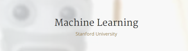 Machine Learning Stanford University Coursera