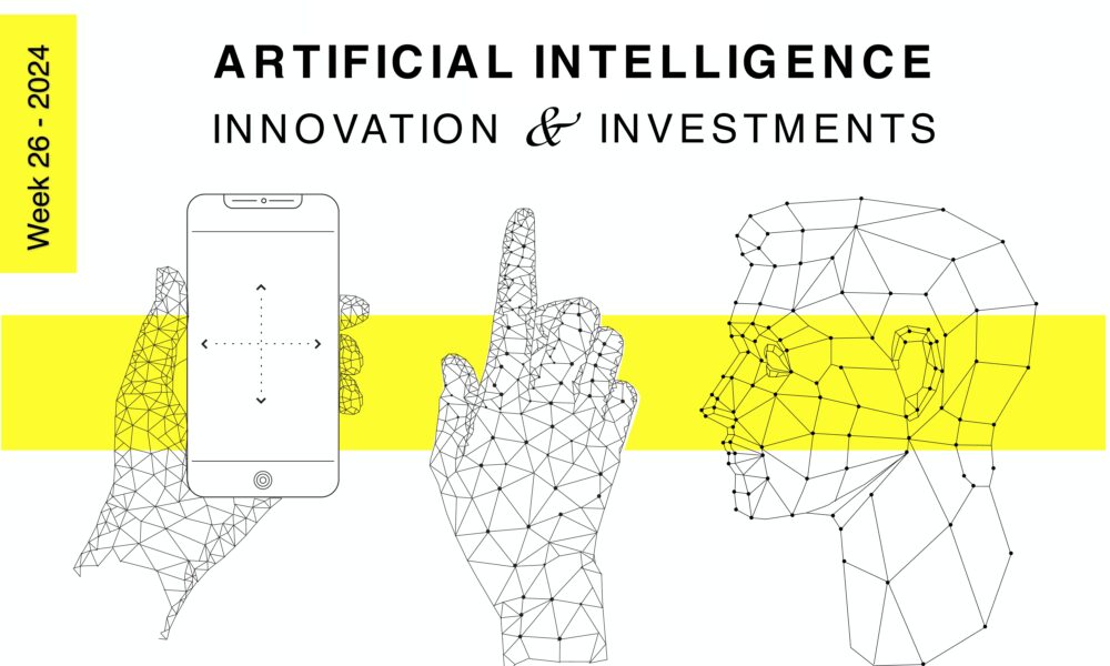 A graphic titled "Artificial Intelligence: AI Innovations & Investments" for Week 26, 2024. It features wireframe models of a hand holding a smartphone, a hand pointing upward, and a human head, all connected by a yellow horizontal band in the background.