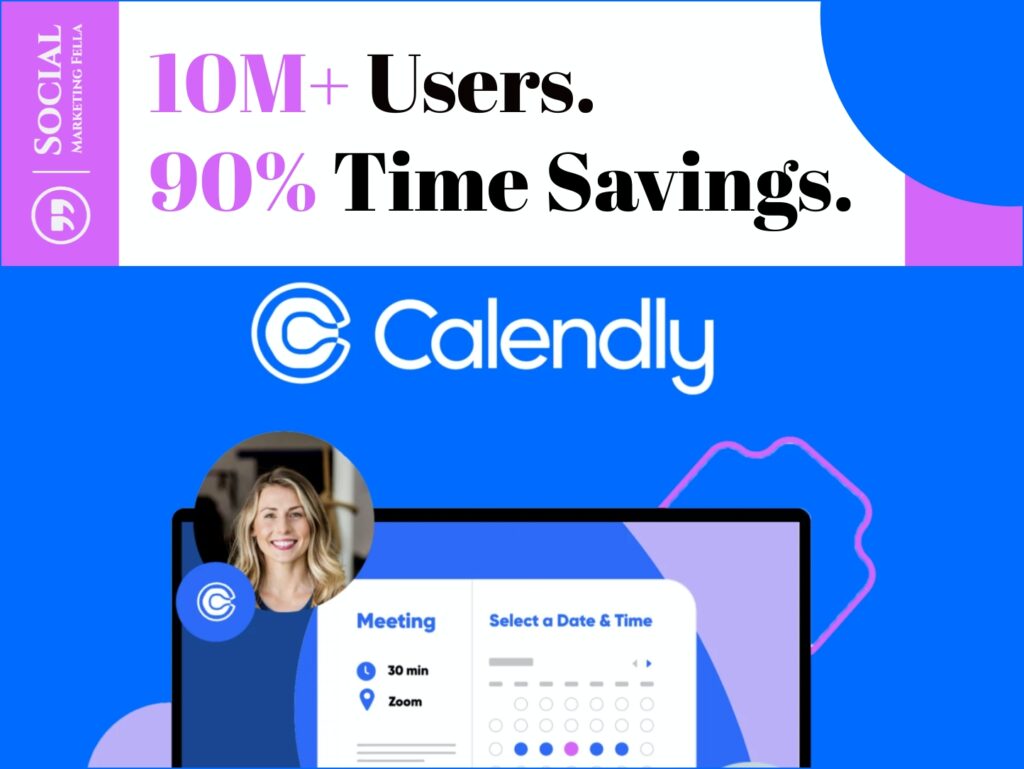 Promotional image for Calendly, showcasing "10M+ Users. 90% Time Savings," emphasizing its product-led growth strategy. The image features the Calendly logo and a partially visible screen displaying a video meeting interface with a smiling woman, perfect for companies seeking efficiency.